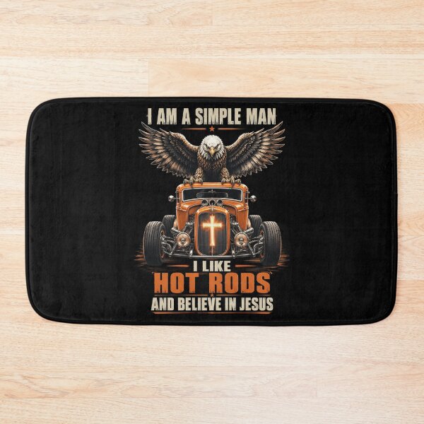 Item preview, I Am A Simple Man I Like Hot Rods and Believe in Jesus designed and sold by OlakunleOloroz.