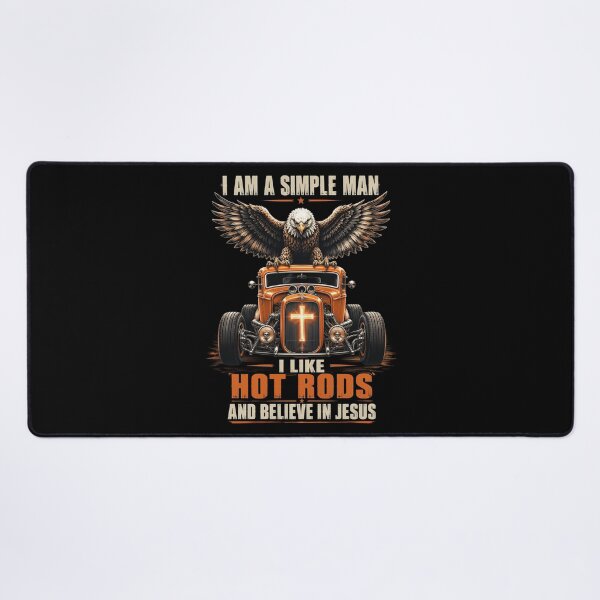 Item preview, I Am A Simple Man I Like Hot Rods and Believe in Jesus designed and sold by OlakunleOloroz.