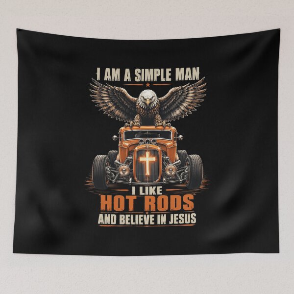 Item preview, I Am A Simple Man I Like Hot Rods and Believe in Jesus designed and sold by OlakunleOloroz.