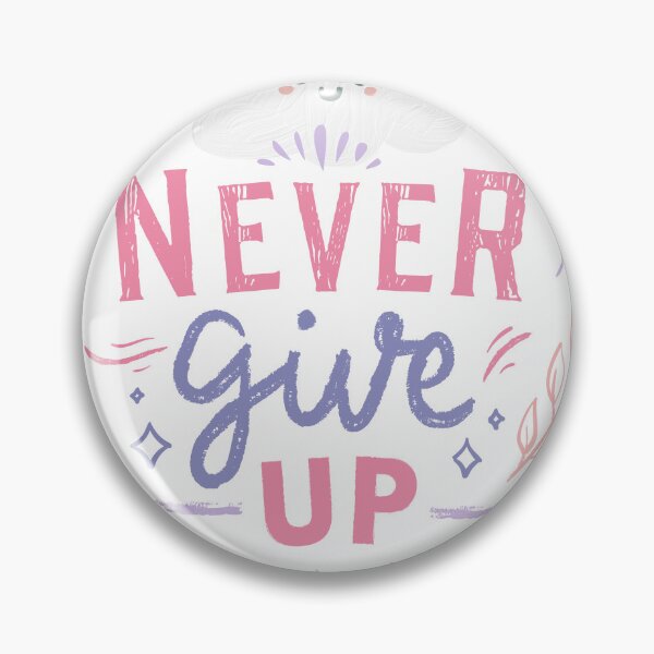 Item preview, Never give up designed and sold by warangdesign.