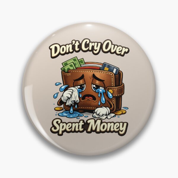 Item preview, Don't Cry Over Spent Money Funny Wallet Parody Quote designed and sold by WordPlayStudio.