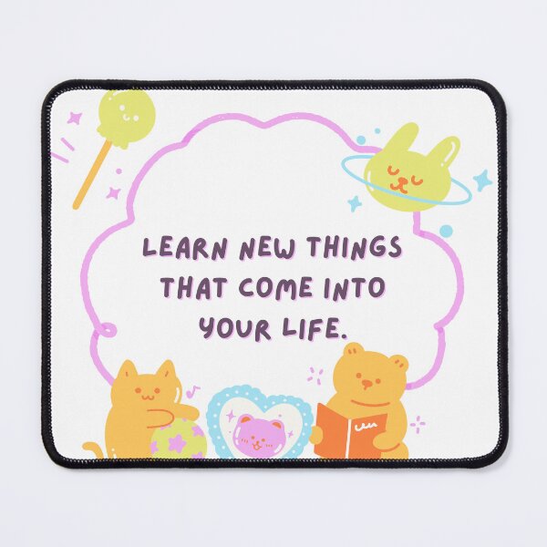 Item preview, Learn new things that come into your life. designed and sold by warangdesign.