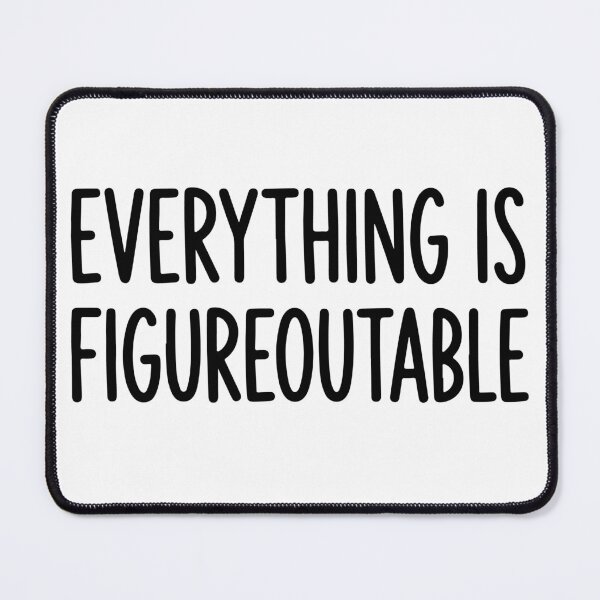 Item preview, Everything Is Figureoutable Cute Motivational Typography designed and sold by raedattia.