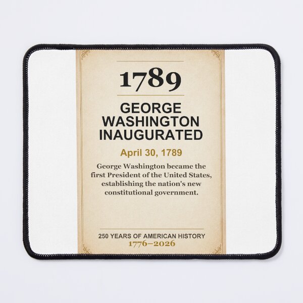 Item preview, America 250 | George Washington Inaugurated | 1789 designed and sold by ariksworld.