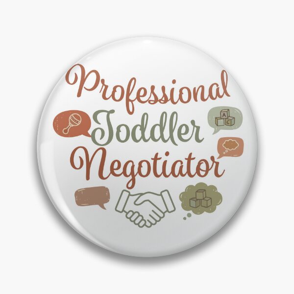 Item preview, Professional Toddler Negotiator designed and sold by Toddler Life Club.
