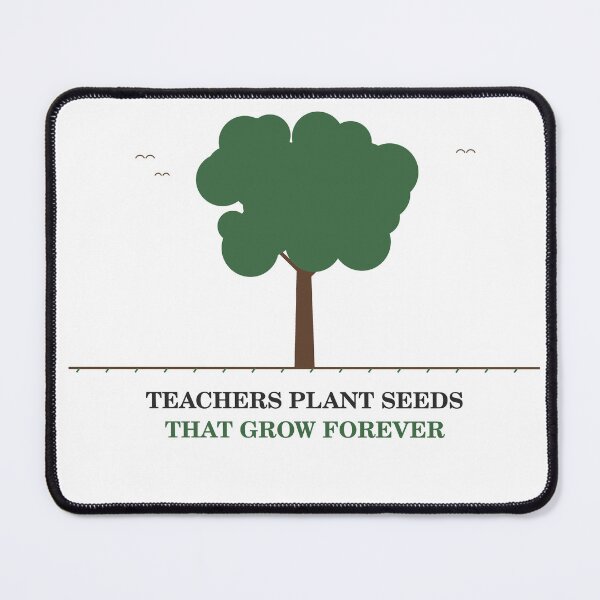Item preview, Teachers Plant Seeds That Grow Forever Teacher Gift designed and sold by JoPiCreative.