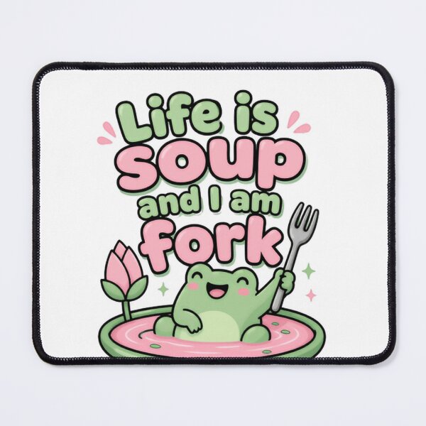 Item preview, Life Is Soup And I Am Fork Funny Frog Quote Humor designed and sold by JonesFlora2025.