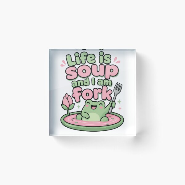 Item preview, Life Is Soup And I Am Fork Funny Frog Quote Humor designed and sold by JonesFlora2025.