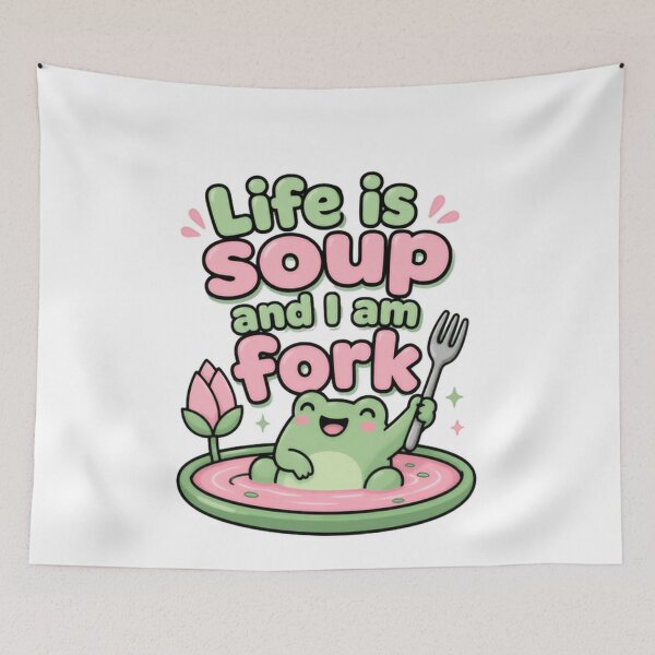 Item preview, Life Is Soup And I Am Fork Funny Frog Quote Humor designed and sold by JonesFlora2025.