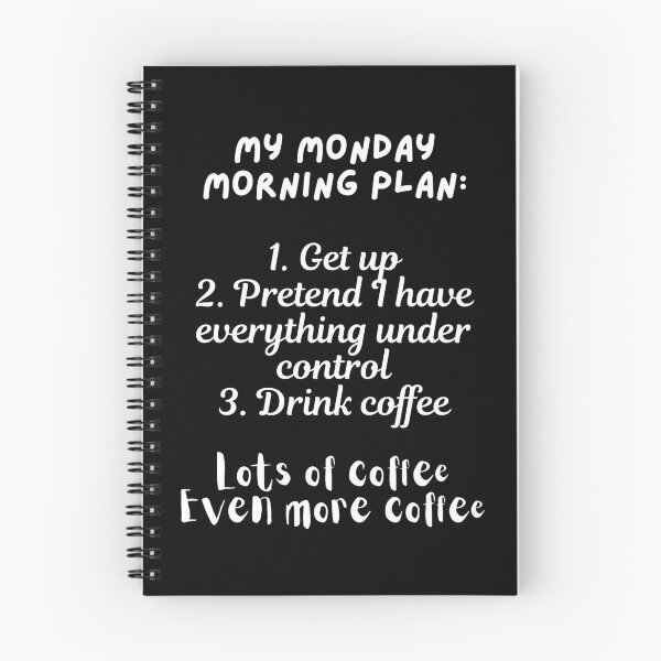 Item preview, My Monday Morning Plan. designed and sold by Dinasshop.