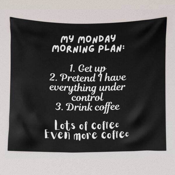 Item preview, My Monday Morning Plan. designed and sold by Dinasshop.