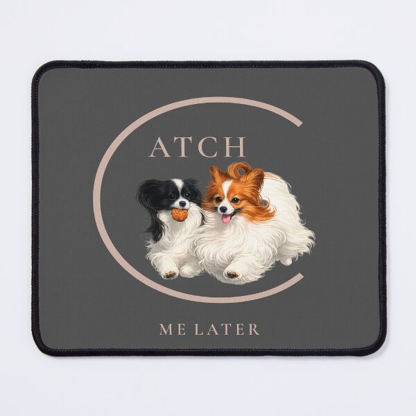 Item preview, Catch Me Later | Papillon Dog Agility & Sports Lover Gift designed and sold by PapillonArtStudio.