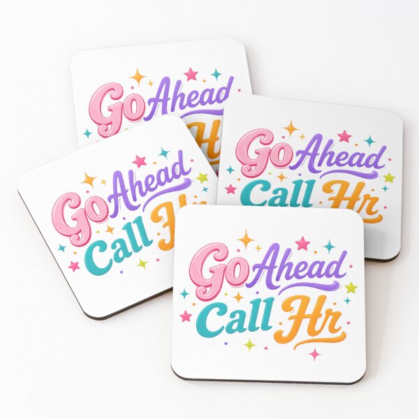 Item preview, Go Ahead Call Hr Workplace Humor Office Employee designed and sold by JonesFlora2025.