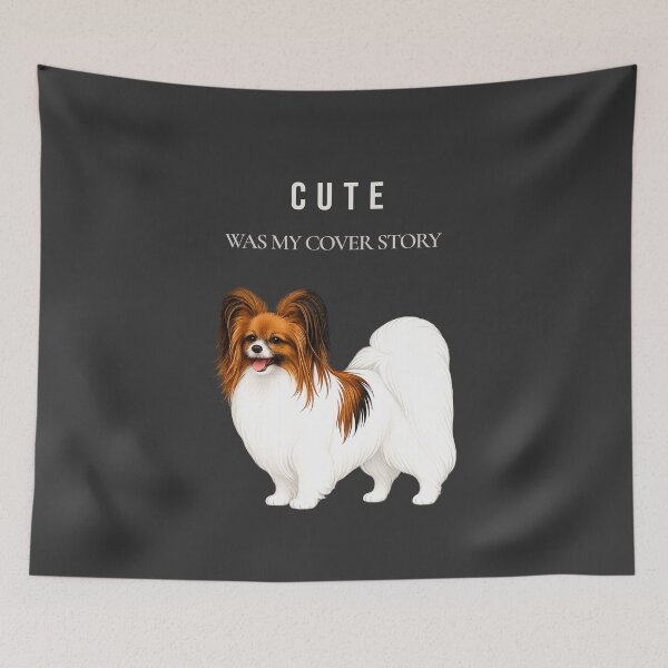 Item preview, Cute Was My Cover Story | Papillon Dog Art designed and sold by PapillonArtStudio.