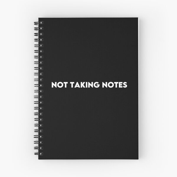 Item preview, Not Taking Notes Minimalist Typography Quote | Funny Sarcastic Design designed and sold by Hoodybaba.