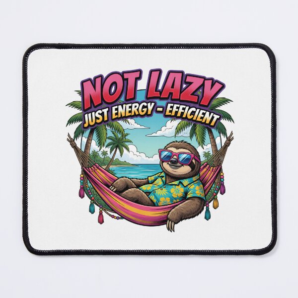 Item preview, Not Lazy Just Energy Efficient Sloth designed and sold by TshirtsOnline-.