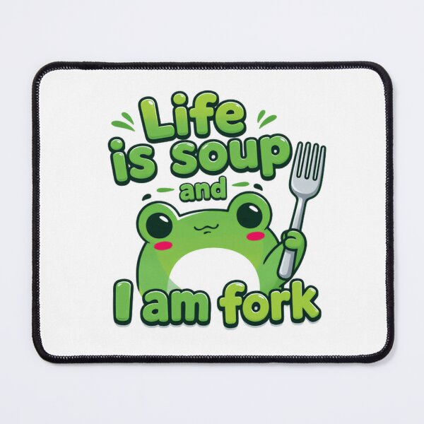 Item preview, Life Is Soup And I Am Fork Frog Lover Humor Food Saying designed and sold by JonesFlora2025.