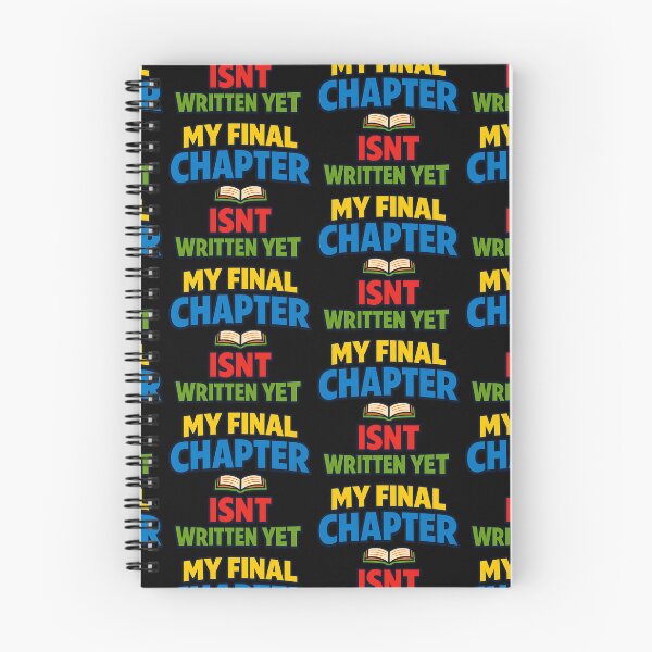 Item preview, My Final Chapter Isn't Written Yet Inspirational Typography designed and sold by TeeTimeTreasure.