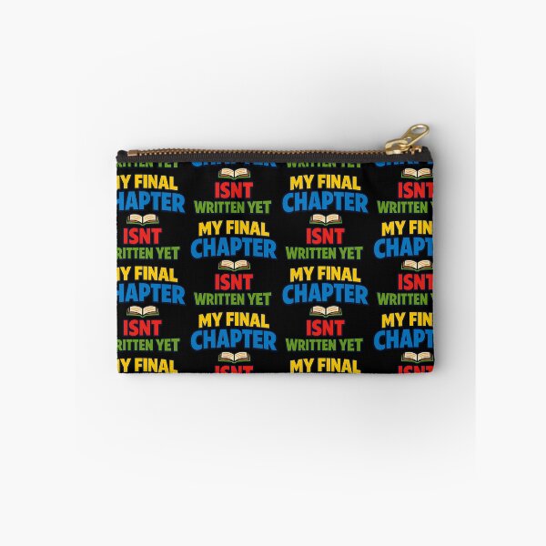 Item preview, My Final Chapter Isn't Written Yet Inspirational Typography designed and sold by TeeTimeTreasure.