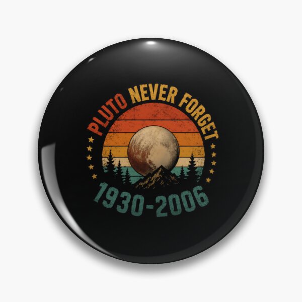Item preview, Pluto Never Forget 1930-2006 Astronomy Space Planet History Enthusiasts designed and sold by HumansStuck12.