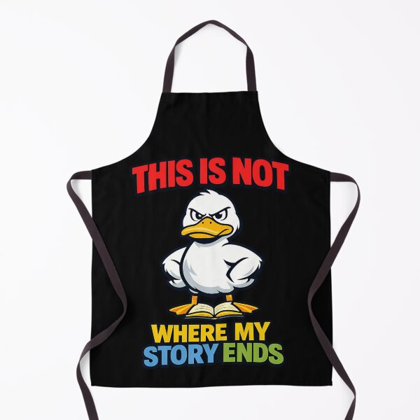 Item preview, This Is Not Where My Story Ends Motivational Duck designed and sold by TeeTimeTreasure.