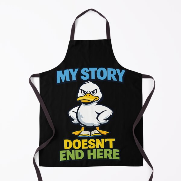 Item preview, My Story Doesn't End Here Motivational Duck designed and sold by TeeTimeTreasure.