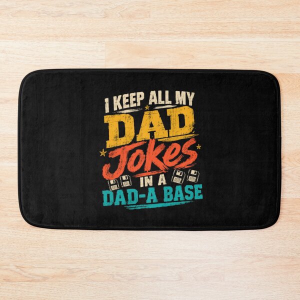 Item preview, I Keep All My Dad Jokes In A Dad-A Base Funny Father Pun Tech Humor designed and sold by HumansStuck12.