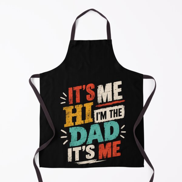 Item preview, It's Me Hi I'm The Dad It's Me Funny Father Dad Life Quote designed and sold by HumansStuck12.
