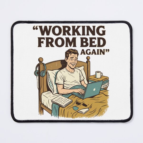 Item preview, Working From Bed Again Funny Vintage Remote Worker Design designed and sold by urbinet.