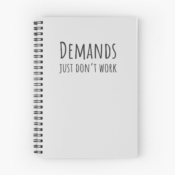 Item preview, Demands Just Don't Work Neurodivergent PDA AuDHD designed and sold by Notty DOT.