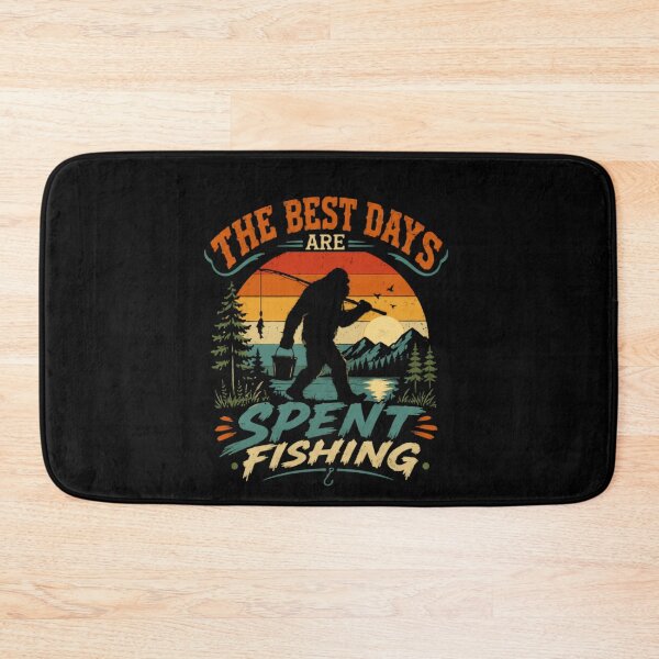 Item preview, The Best Days Are Spent Fishing Bigfoot Fisherman Angler Outdoors designed and sold by HumansStuck12.