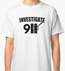 Investigate 911 Classic T-Shirt