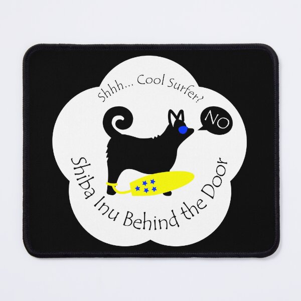 Item preview, Funny Shiba Inu Cool Surfer Behind the Door White Base designed and sold by Na7nasColorShop.