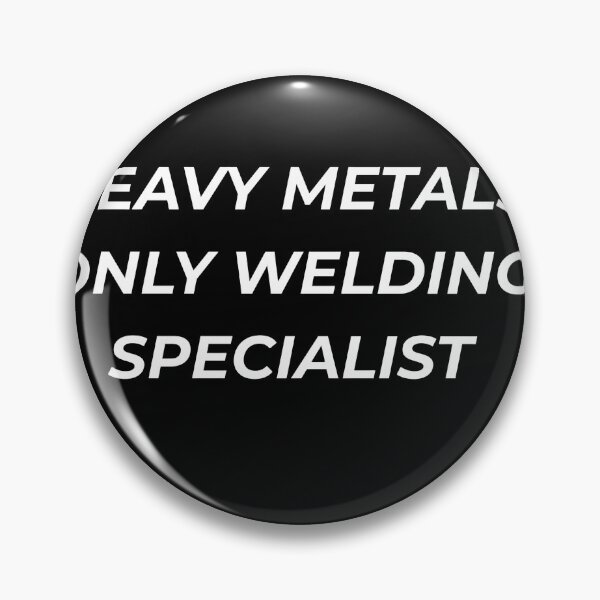 Item preview, Heavy Metals Only Custom Fabrication Funny Welder Pride designed and sold by IronAndSoil.