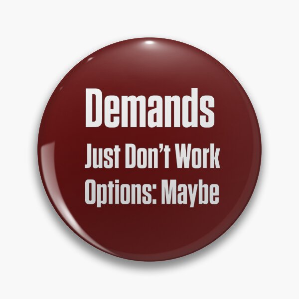 Item preview, Demands Just Don't Work Neurodivergent PDA AuDHD designed and sold by Notty DOT.