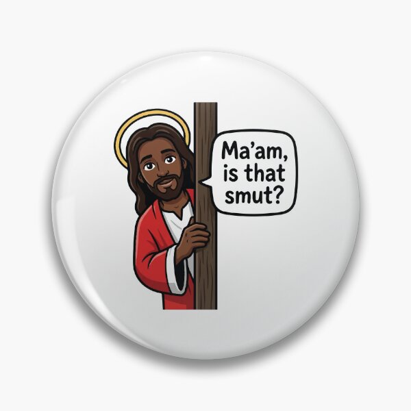 Item preview, Ma'am Is That Smut Funny Jesus Peeking Meme designed and sold by raedattia.