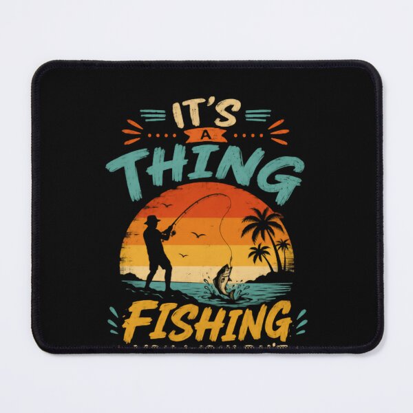 Item preview, It's A Thing Fishing You Wouldn't Understand Fisherman Angler Hobby designed and sold by HumansStuck12.
