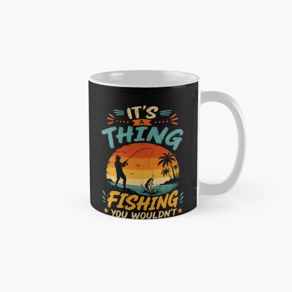 Item preview, It's A Thing Fishing You Wouldn't Understand Fisherman Angler Hobby designed and sold by HumansStuck12.