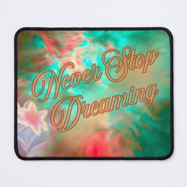 Item preview, never stop dreaming designed and sold by Gina_BreWe.