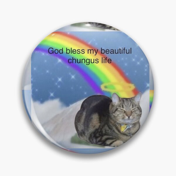 Item preview, God bless my beautiful chungus life designed and sold by BrontesWhimsyStore.