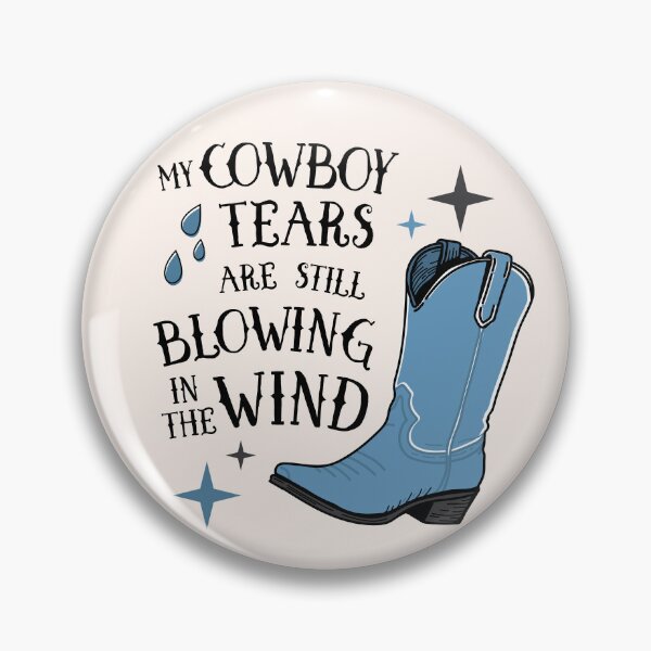 Item preview, My cowboy tears are still blowing in the wind designed and sold by MamSelle.