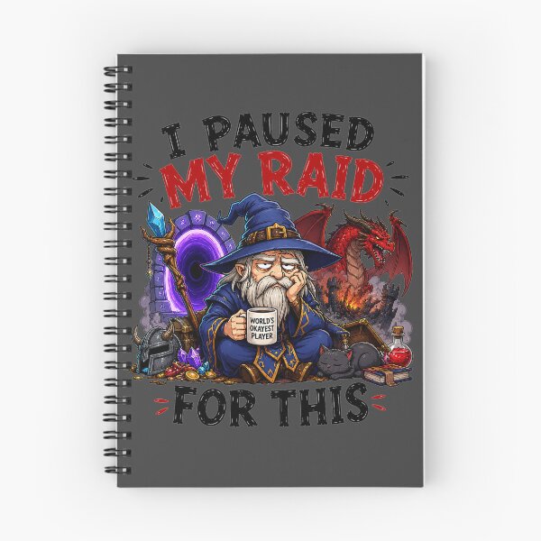 Item preview, I Paused My Raid For This Funny MMORPG Wizard Design designed and sold by BadhbhArt.