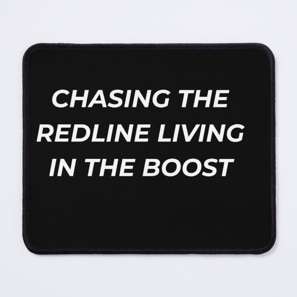 Item preview, Chasing The Redline Living In The Boost Car Enthusiast Speed designed and sold by IronAndSoil.
