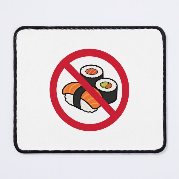 Item preview, No Sushi Funny Sushi Lover Anti Sushi Design designed and sold by MonkiFlipp.