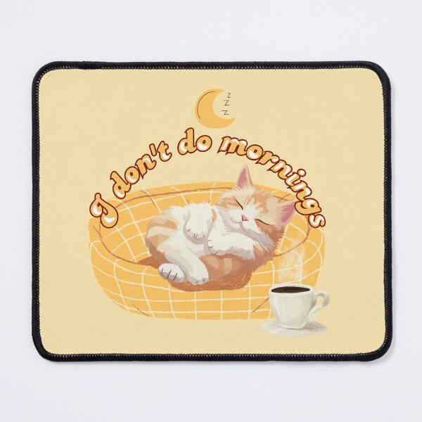 Item preview, I don't do mornings designed and sold by ClaudyNomaly.