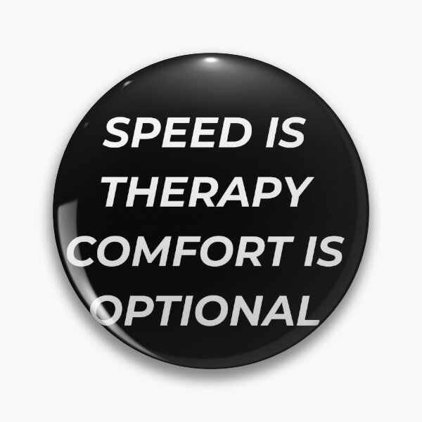 Item preview, Speed Is Therapy Comfort Is Optional Funny Racing Car Tuning designed and sold by IronAndSoil.