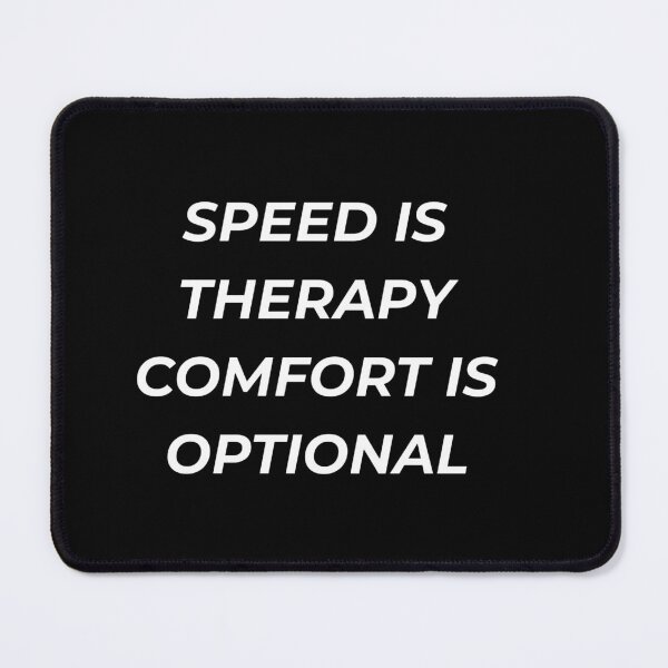 Item preview, Speed Is Therapy Comfort Is Optional Funny Racing Car Tuning designed and sold by IronAndSoil.