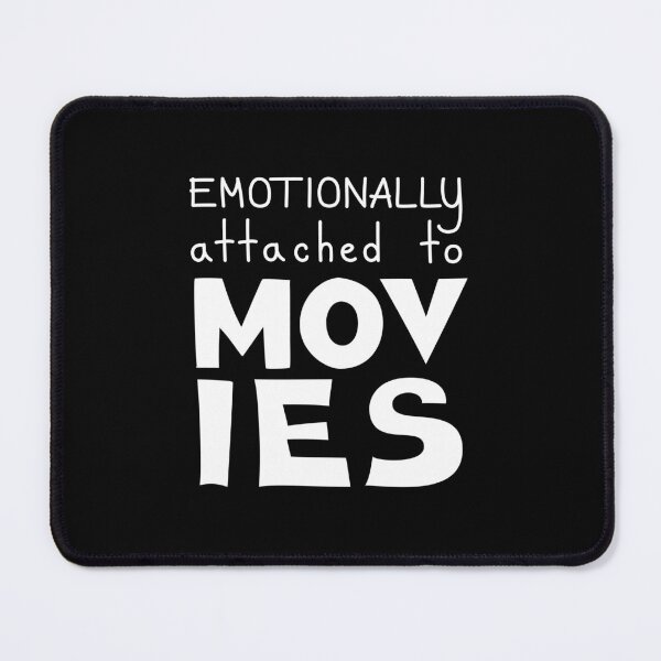 Item preview, Emotionally Attached To Movies, Film Lover Quote designed and sold by Mooi Studio.