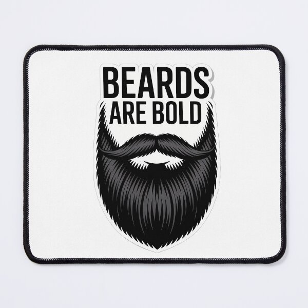 Item preview, Bold Beards Quote Design designed and sold by NiftyWrx.