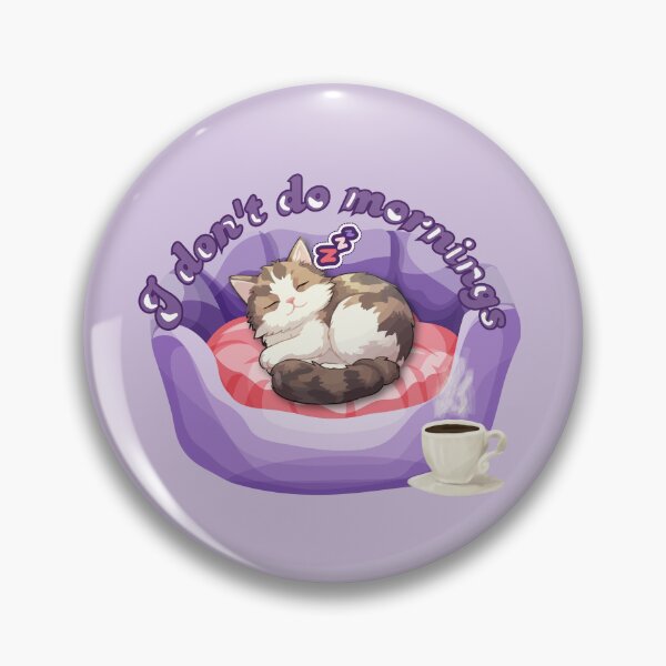 Item preview, I don't do mornings designed and sold by ClaudyNomaly.
